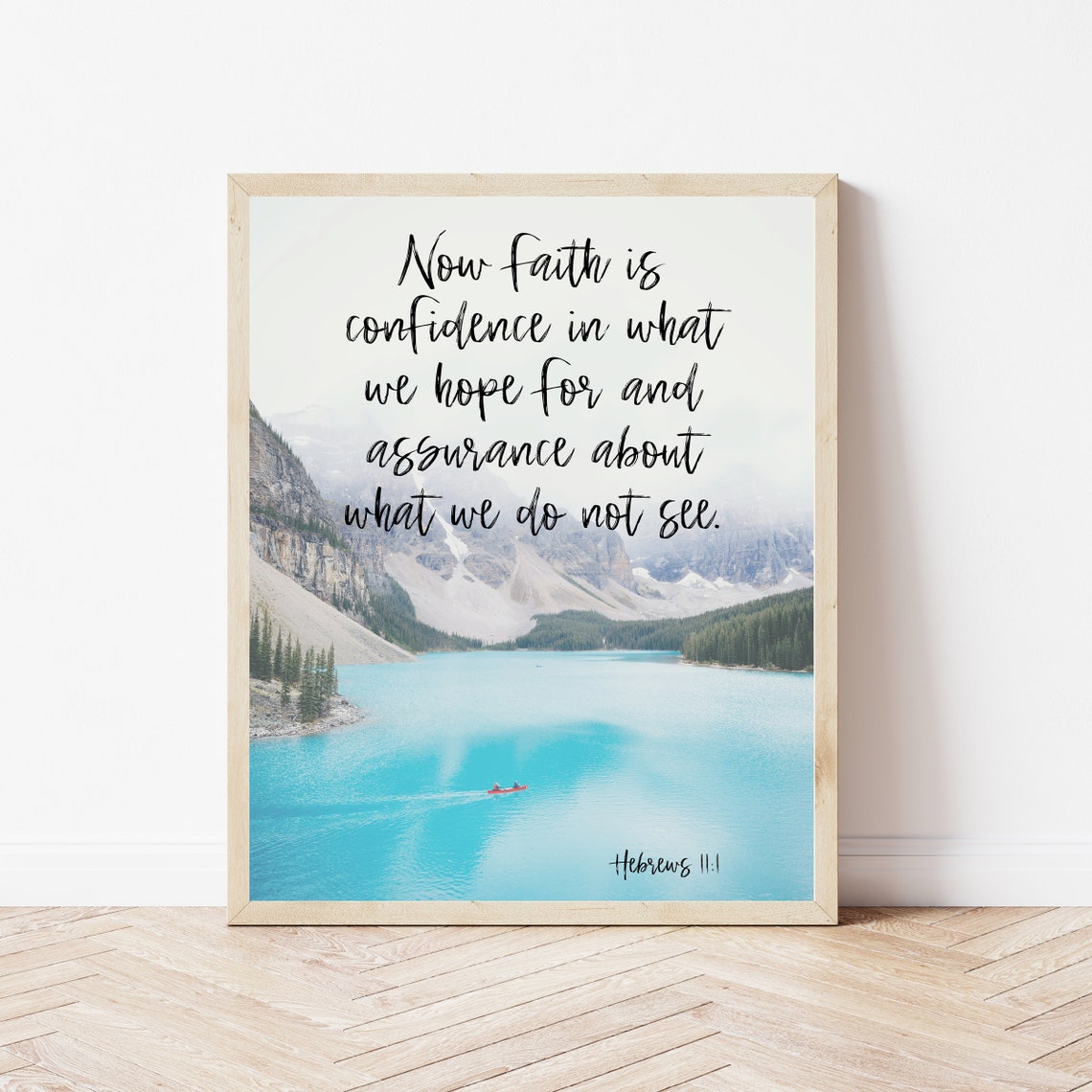 Hebrews 111 Faith Is Confidence Mountain Lake Scripture Poster