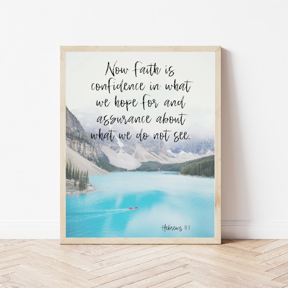 Bible Verse Prints Hebrews 111 Faith Is Confidence Christian Wall Art Decor Baptism Gift Confirmation Quote Sign