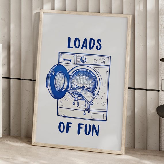 Loads Of Fun Blue Line Art Poster Or Canvas Print Funny Laundry Laundromat Gift For Shop Owner