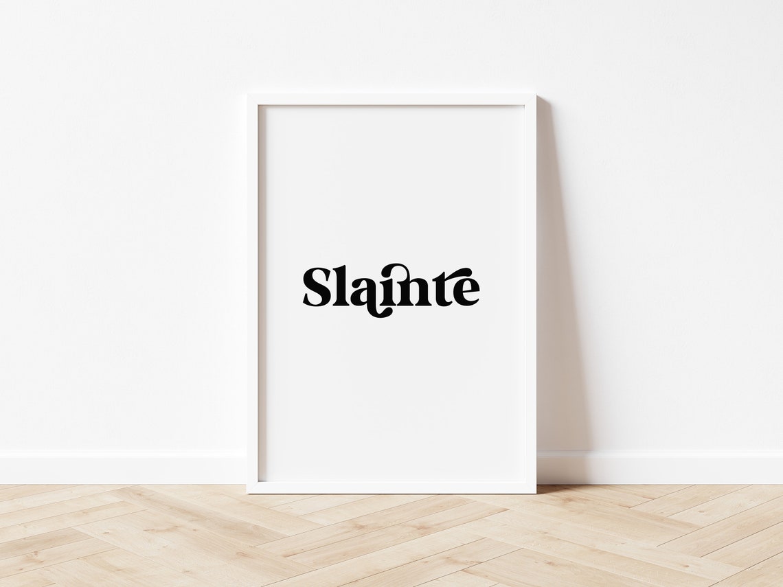 Slainte Black Minimalist Irish Toast Typography Wall Art Decor - Image 2