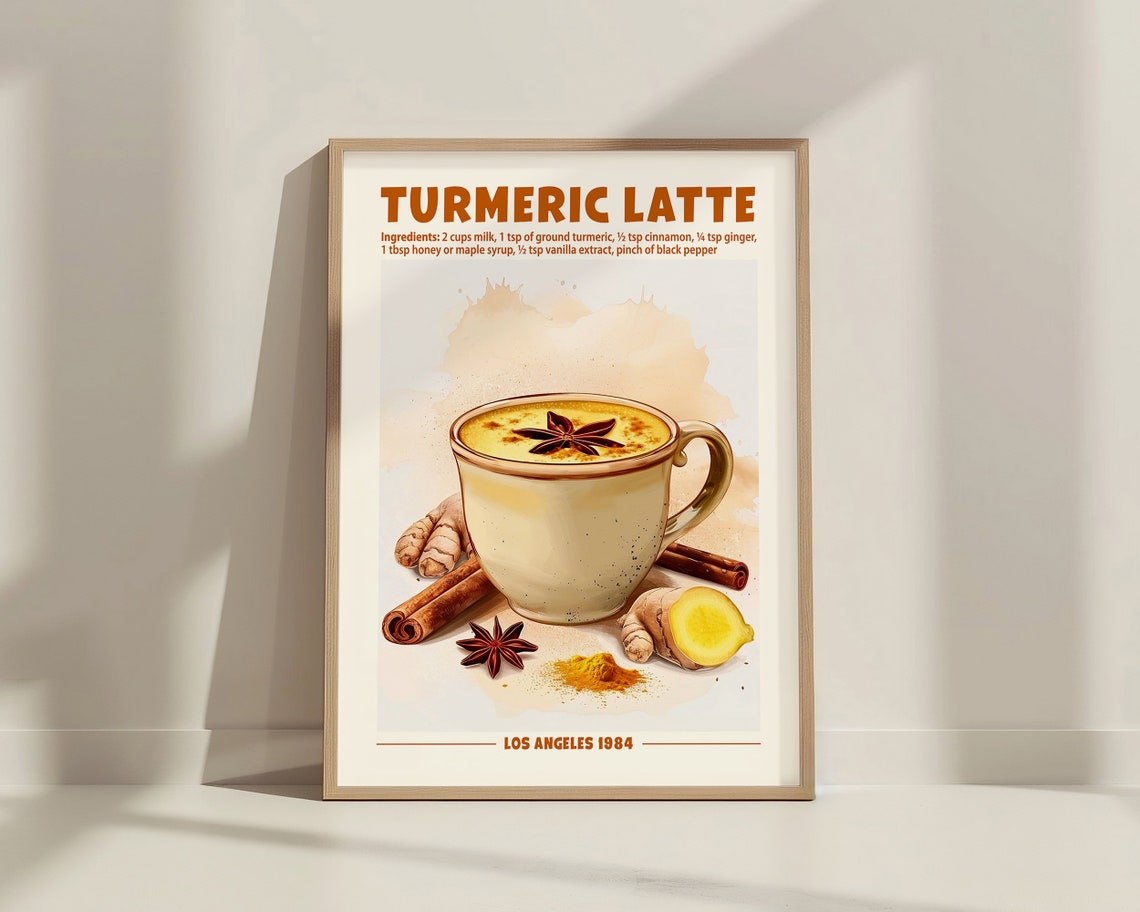 Turmeric Latte Recipe With Ingredients Golden Milk Kitchen Poster
