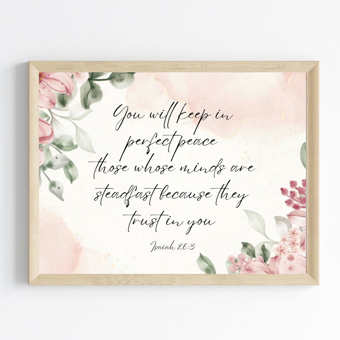 Isaiah 263 I Will Keep In Perfect Peace Christian Scripture Bible Verse Jesus Wall Art Floral Home Decor Gift