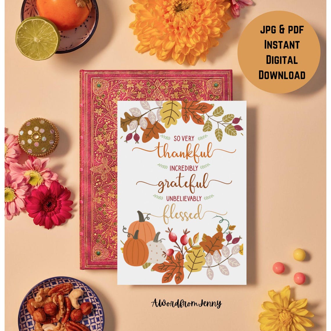 So Very Thankful Incredibly Grateful Unbelievably Blessed Fall Poster - Image 2