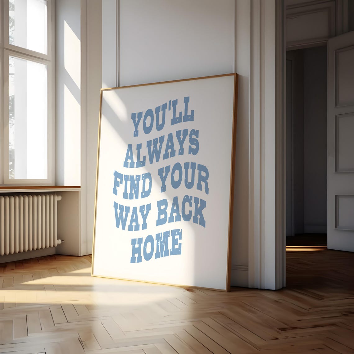 You Will Always Find Your Way Back Home Distressed Blue Quote Poster - Image 3