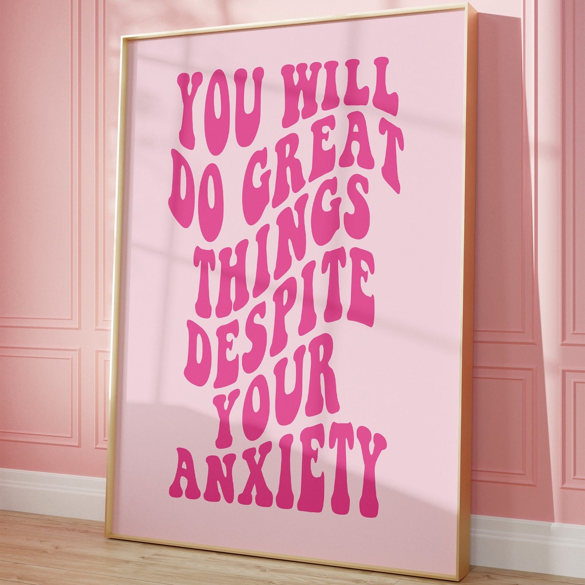 You Will Do Great Things Despite Your Anxiety Pink Retro Quote Poster