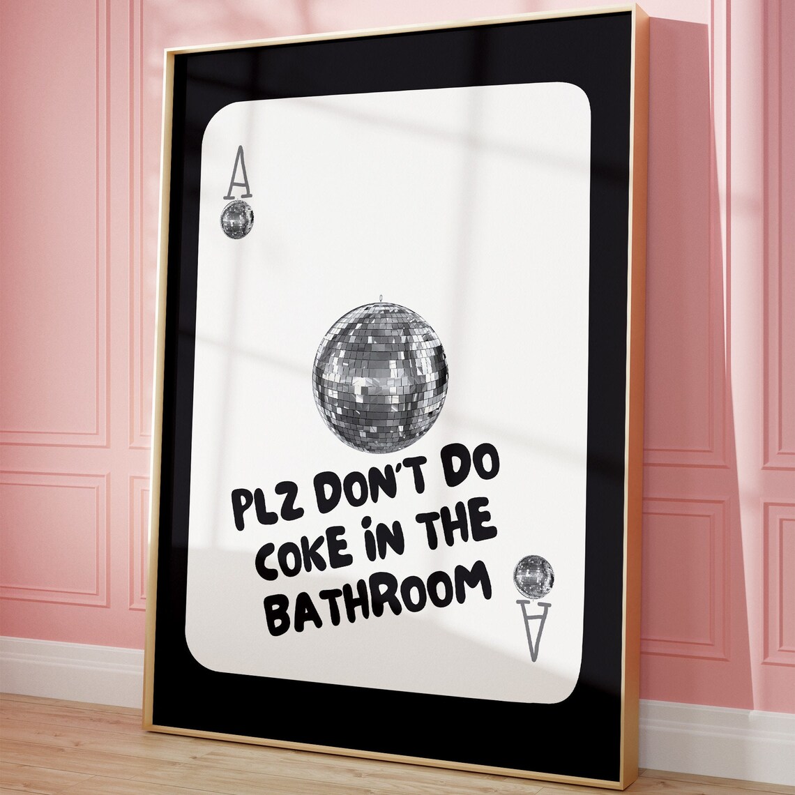 Plz Don't Do Coke In The Bathroom Funny Disco Ball Card Poster
