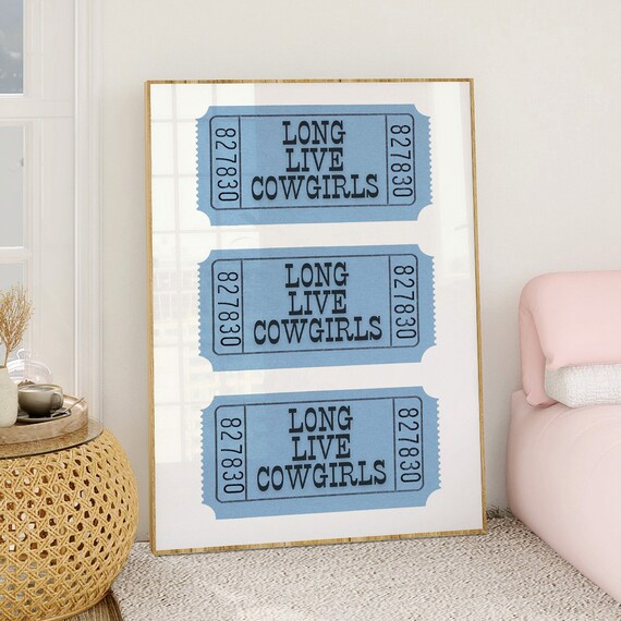 Long Live Cowgirls Blue Retro Ticket Stub Western Decor Poster