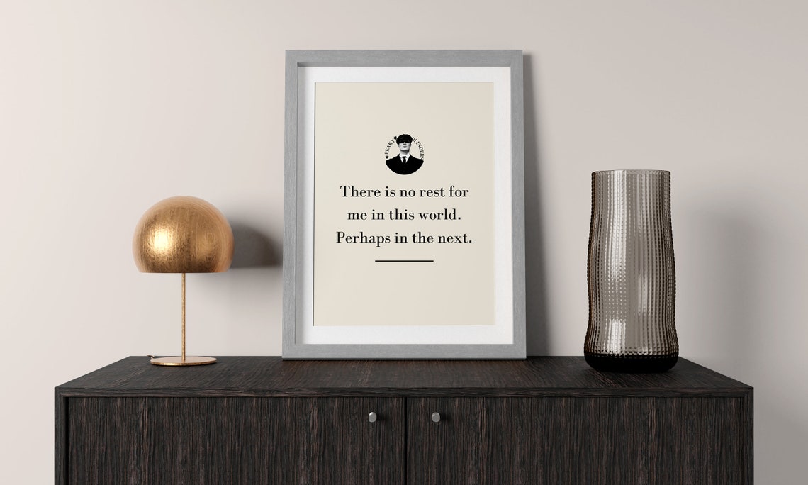 Peaky Blinders No Rest for Me in This World Minimalist Quote Poster - Image 2