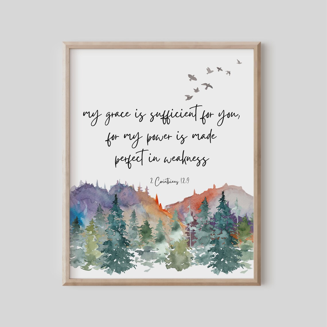 2 Corinthians 129 My Grace Is Sufficient For You Power Made Perfect In Weakness Bible Verse Wall Art Scripture Print Mountain