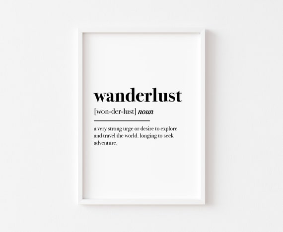 Wanderlust Definition Bedroom Wall Art Print