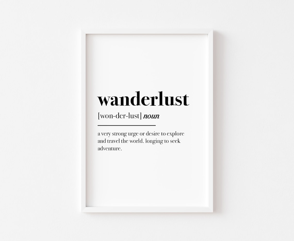 Wanderlust Definition Bedroom Wall Art Print