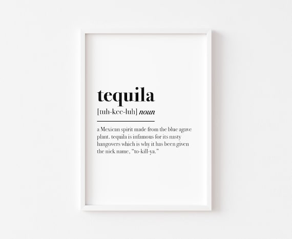 Tequila Definition Funny Dictionary Style Bar Kitchen Wall Art