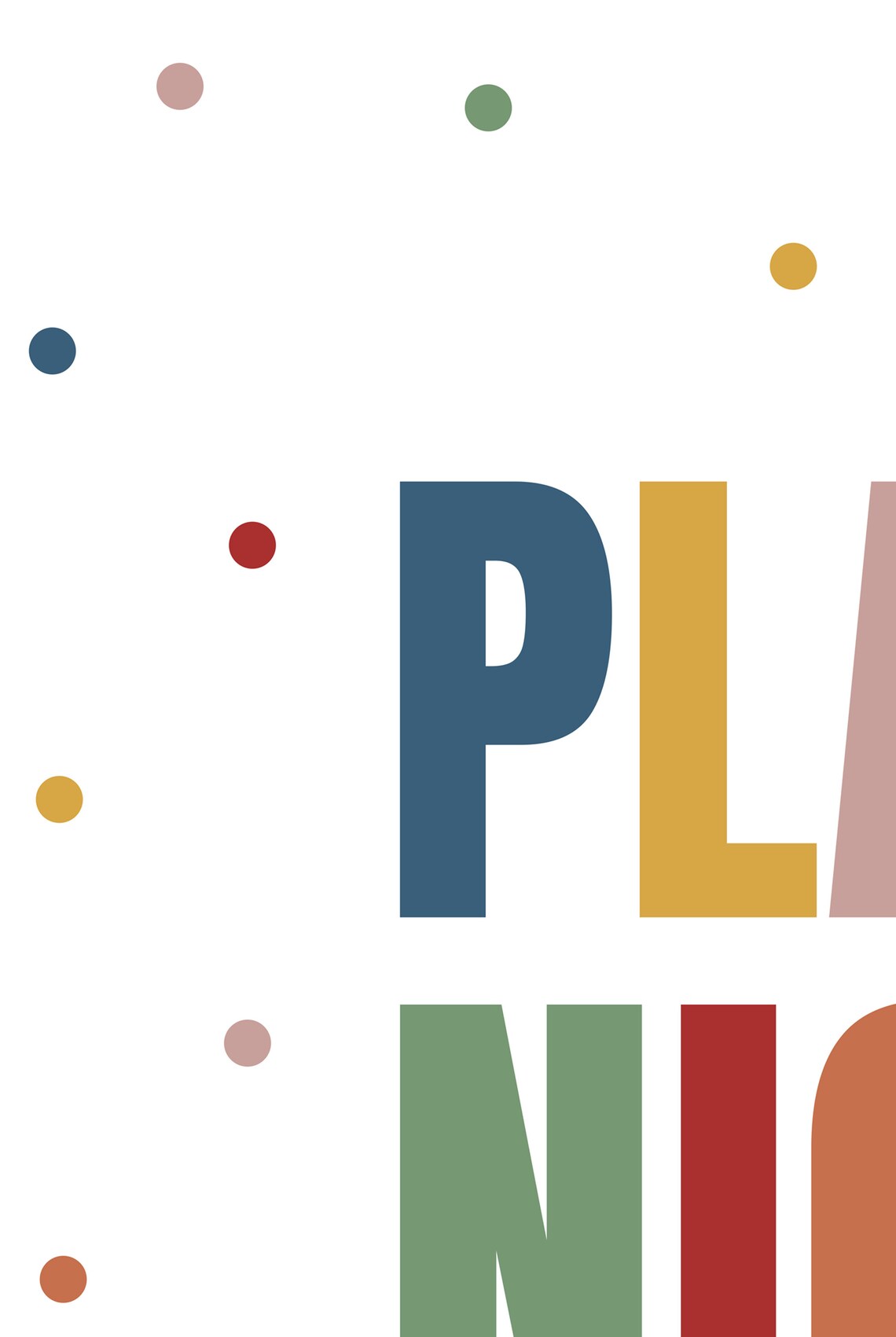 Play Nice Quote Colorful Nursery Print Kids Playroom Wall Art - Image 2