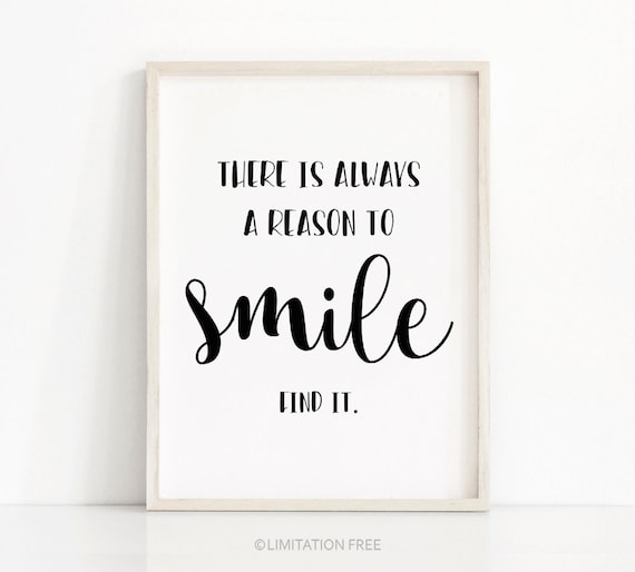 There Is Always A Reason To Smile Mixed Type Motivational Quote Poster