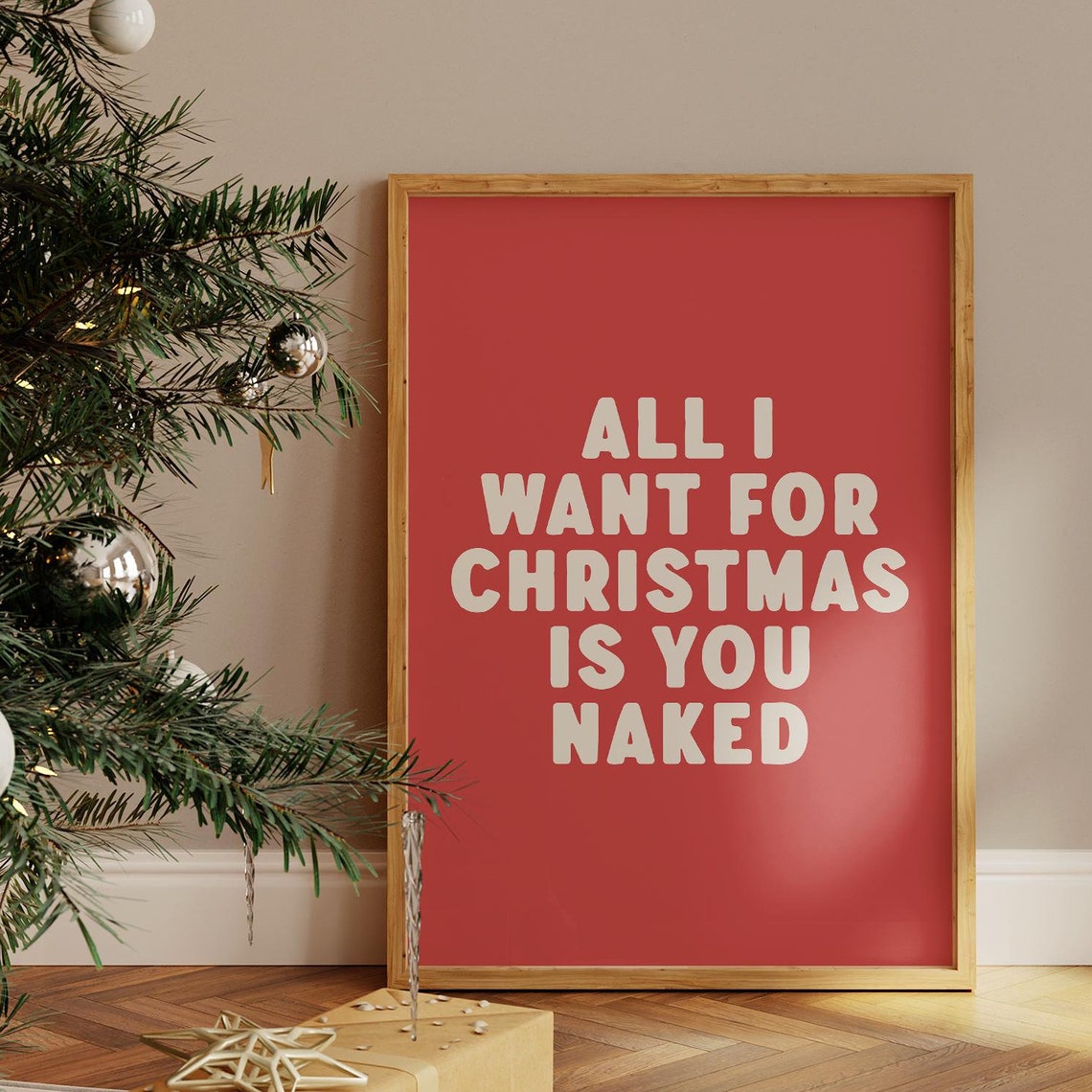 All I Want For Christmas Is You Naked Funny Red Quote Poster
