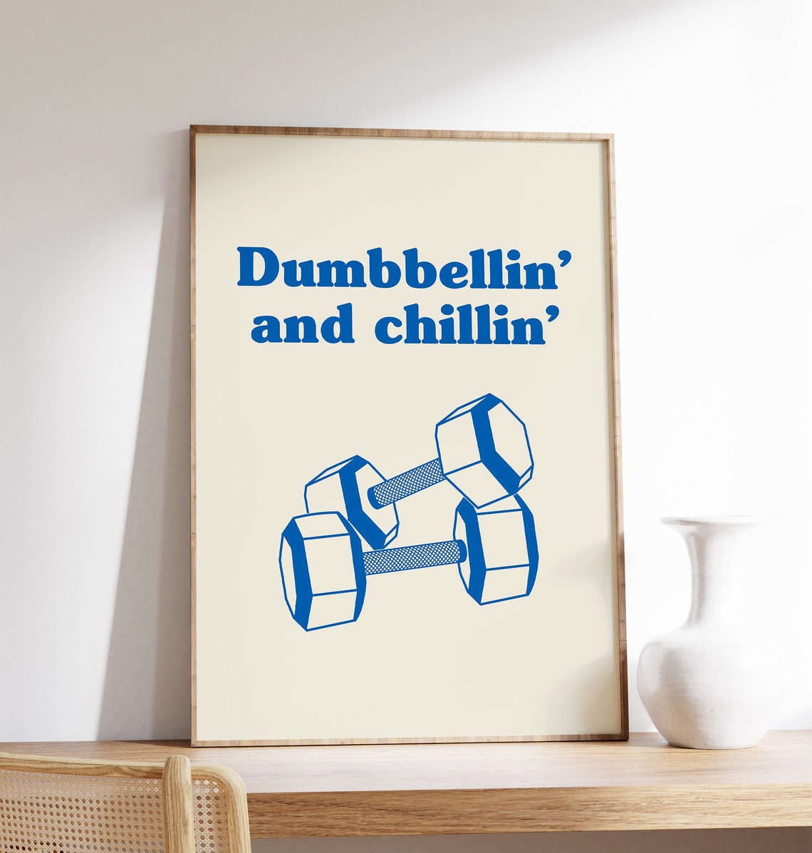 Dumbbellin And Chillin Funny Gym Workout Quote Motivation Poster