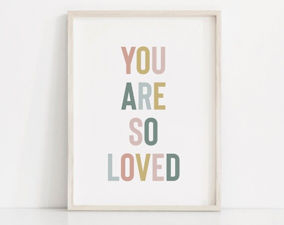 You Are So Loved Pastel Block Lettering Nursery Quote Poster