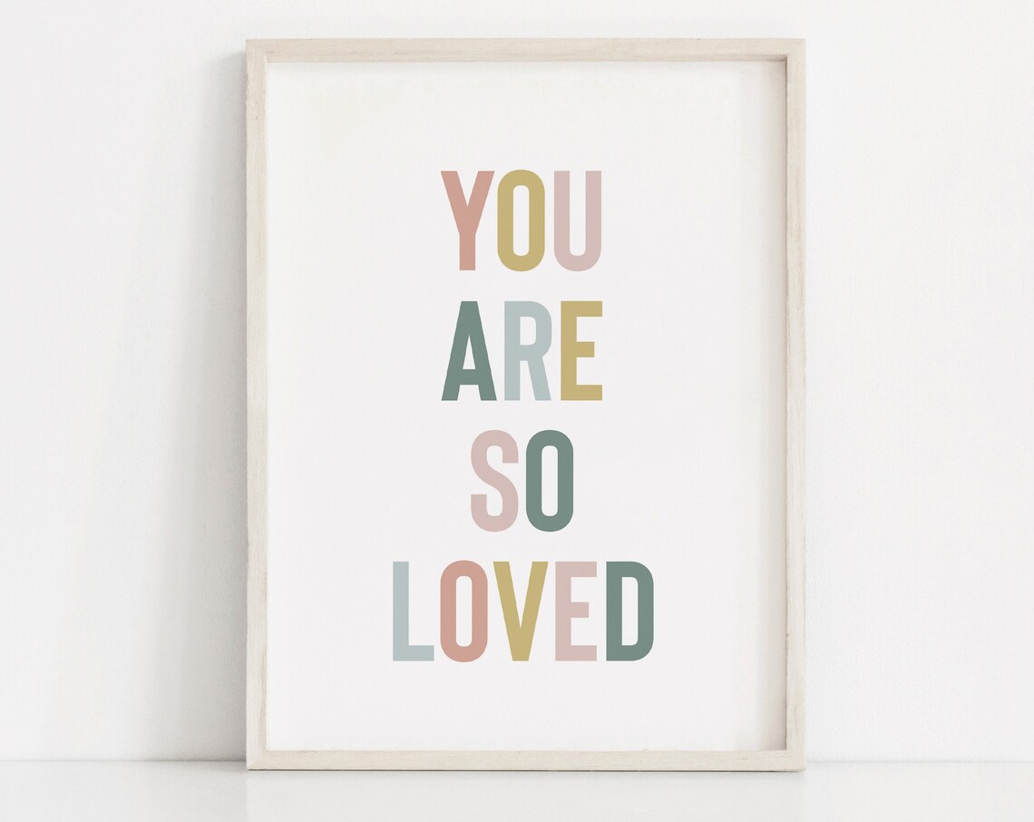 You Are So Loved Pastel Block Lettering Nursery Quote Poster