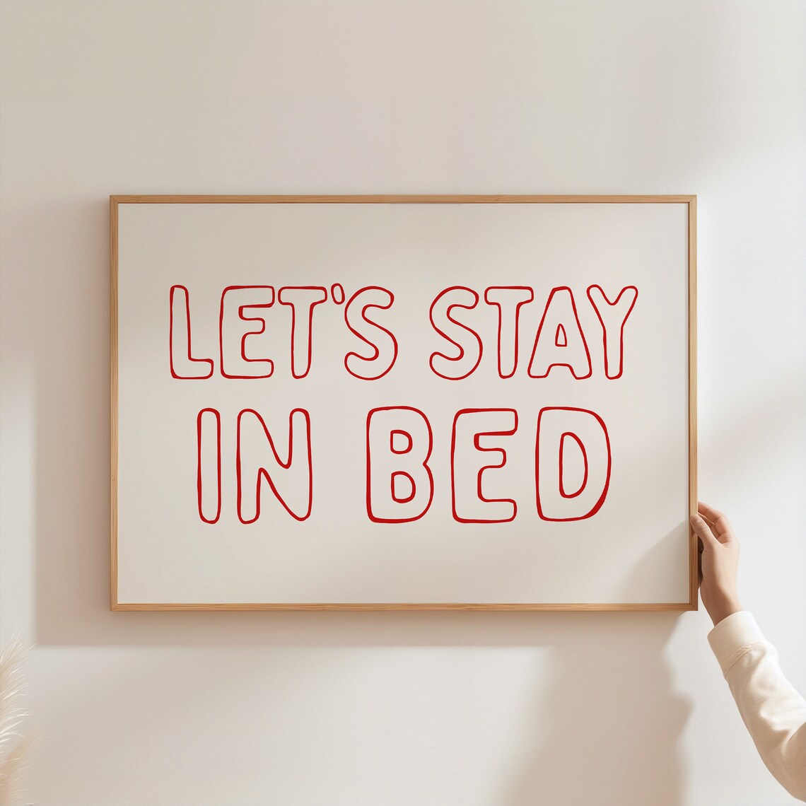 Let's Stay In Bed Bedroom Decor Art Print