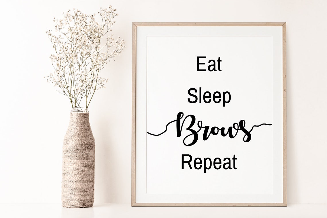 Eat Sleep Brows Repeat Eyebrow Salon Typography Beauty Wall Art - Image 2