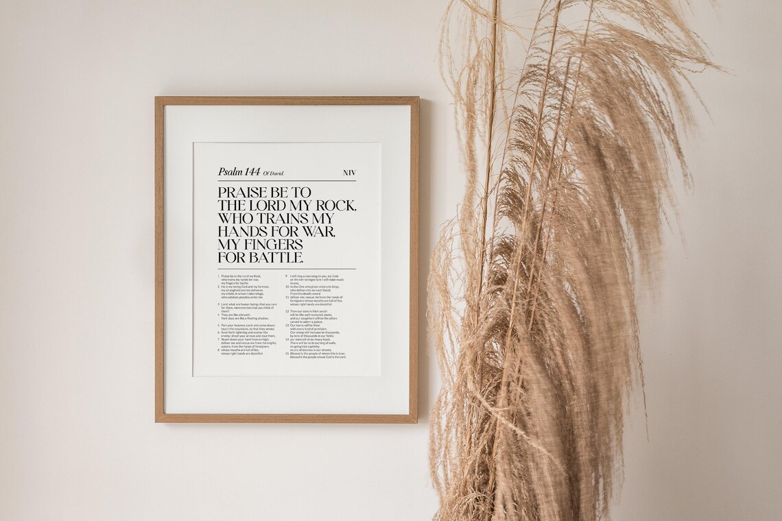 Psalm 144 Praise Be To The Lord My Rock Who Trains My Hands For War Poster - Image 2