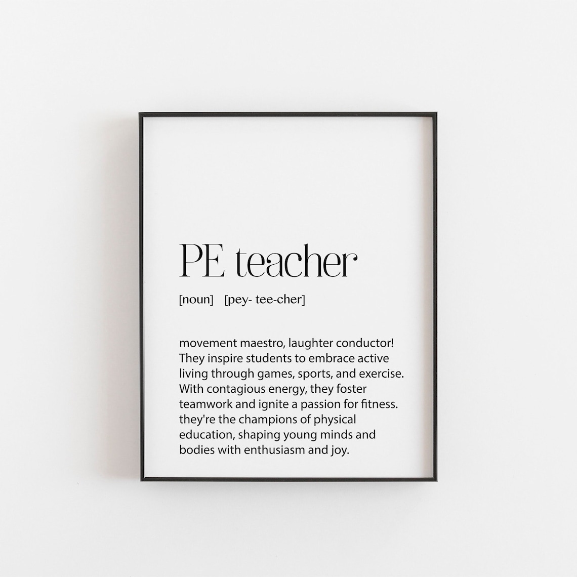 PE Teacher Definition Appreciation Art Print