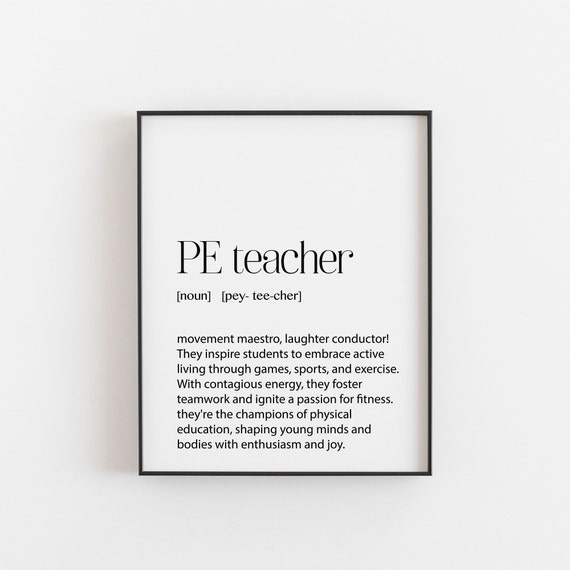 PE Teacher Definition Appreciation Art Print