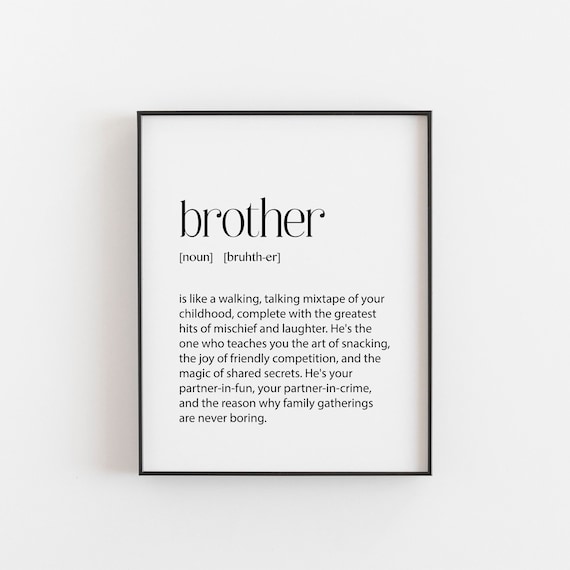 Brother Definition Print Sibling Wall Decor Heartfelt Family Art Gift
