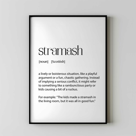 Stramash Scottish Definition Print Lively Commotion Art Fun Home Dcor Minimalist Scottish Slang Unique Gift Scottish Art Print Scots