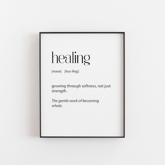 Healing Definition Wall Art Minimalist Self Care Print Growth Renewal Gift For Therapy Wellness Mental Health Recovery New Start