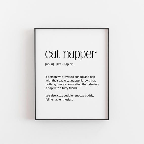 At Napper Definition Print Gift For Cat Lovers Who Nap With Their Furry Best Friend Cozy Pet Owner Art Her And Him