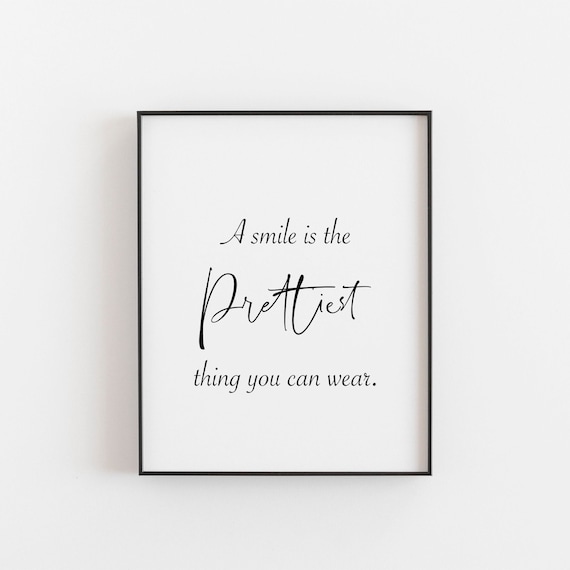 Dental Hygienist Gift Motivational Art A Smile Is The Prettiest Thing You Can Wear Make Up Dressing Room Girly Bedroom