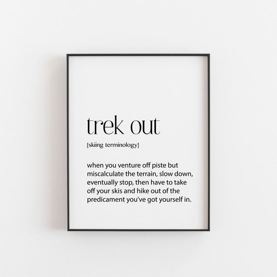 Trek Out Definition, Outdoor Adventurer Wall Art Print