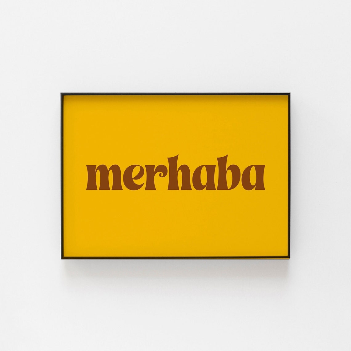 Merhaba Turkish Hello Bold Mustard Retro Typography Art Print