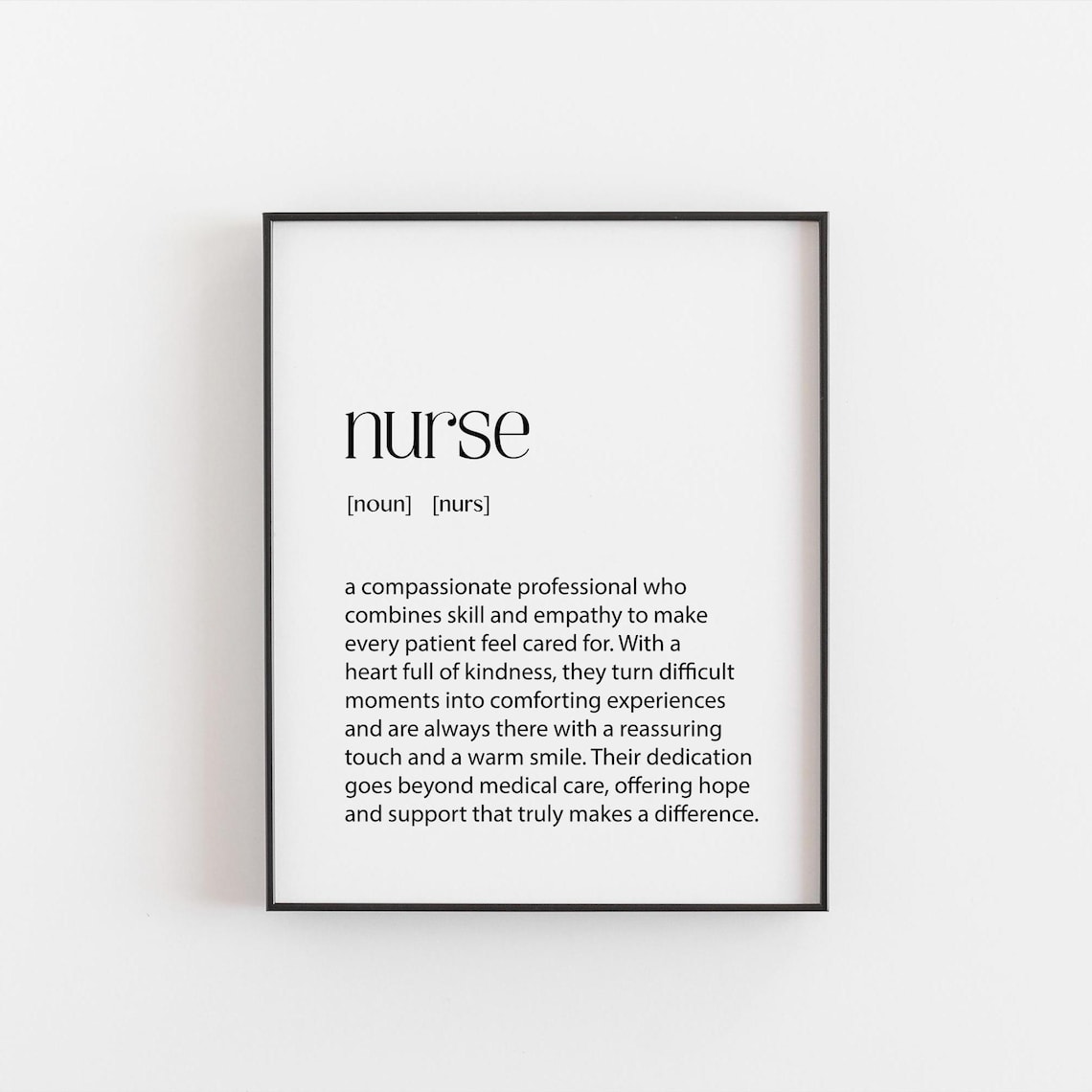 Heartfelt Nurse Definition Art Print, Tribute For Nurses