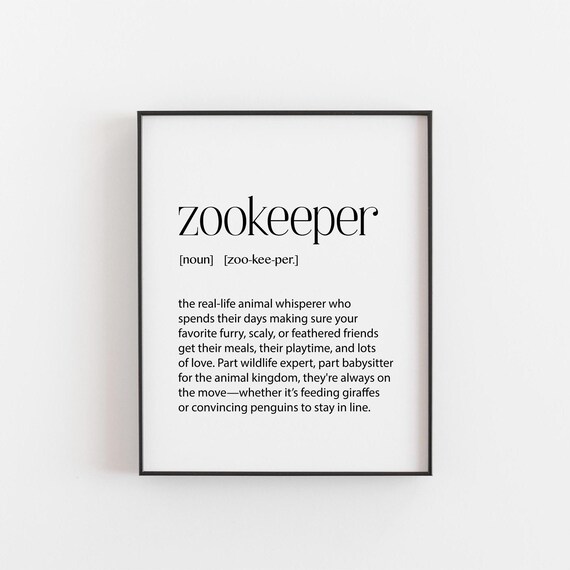 Zookeeper Definition Art Print, Funny Wildlife Gift