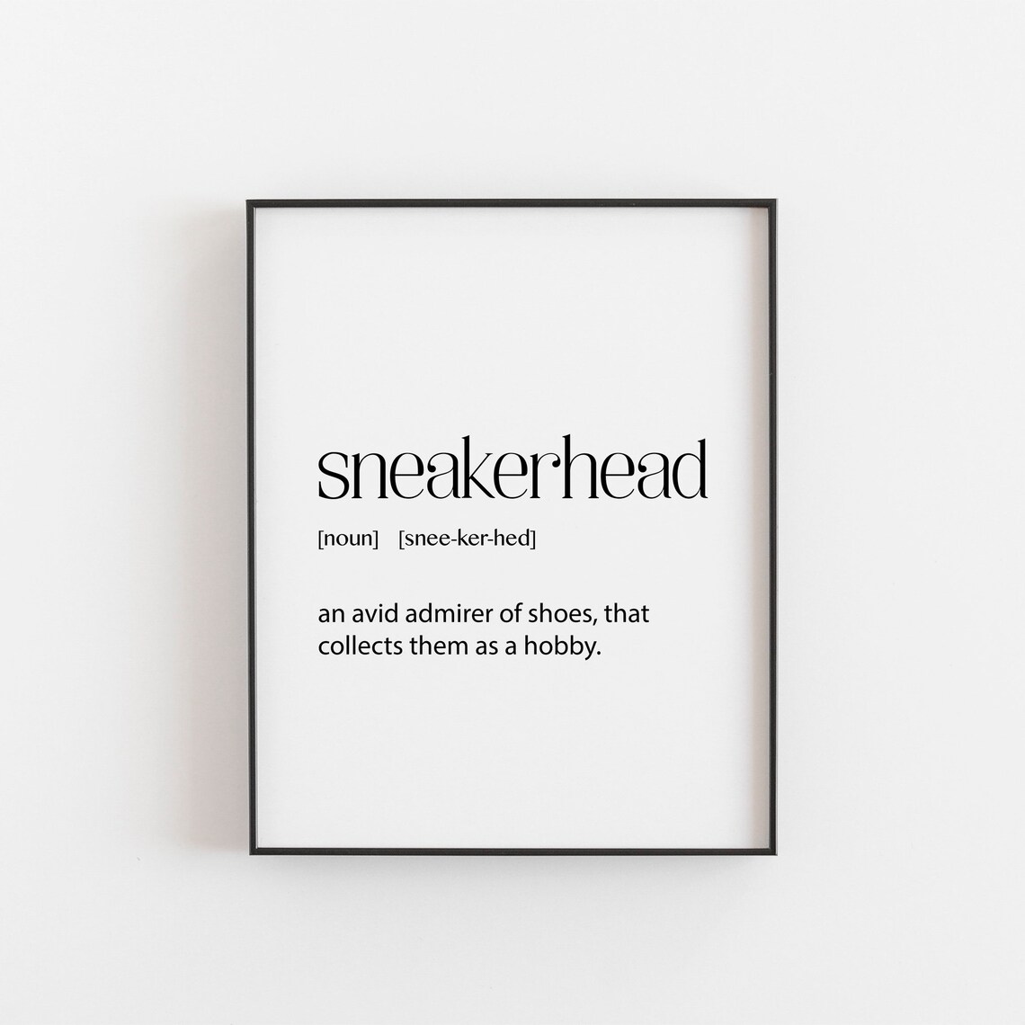 Sneakerhead Definition Print, Teenage Room Poster