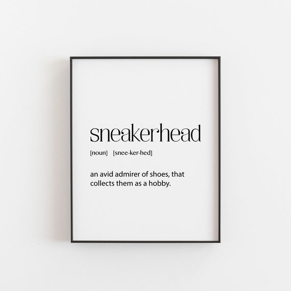 Sneakerhead Definition Print, Teenage Room Poster