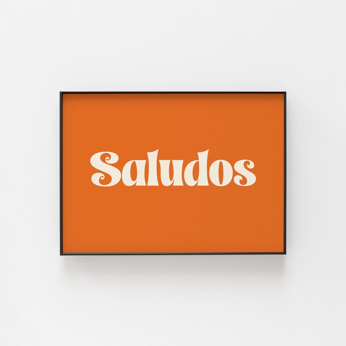 Saludos Poster, Retro Typography Art Print