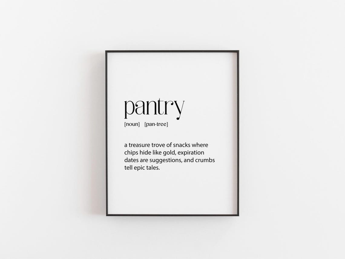 Pantry Definition Print Funny Kitchen Wall Art Foodie Gift Snack Lover Poster Christmas Decor Housewarming Present