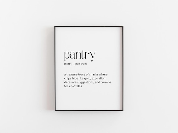 Funny Pantry Definition Dictionary Quote Kitchen Humor Art Poster