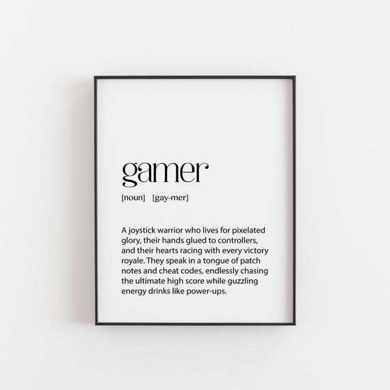 Gamer Definition Print Video Game Wall Art Gaming Room Decor Gift For Gamers Funny Typography Poster Esports Bedroom