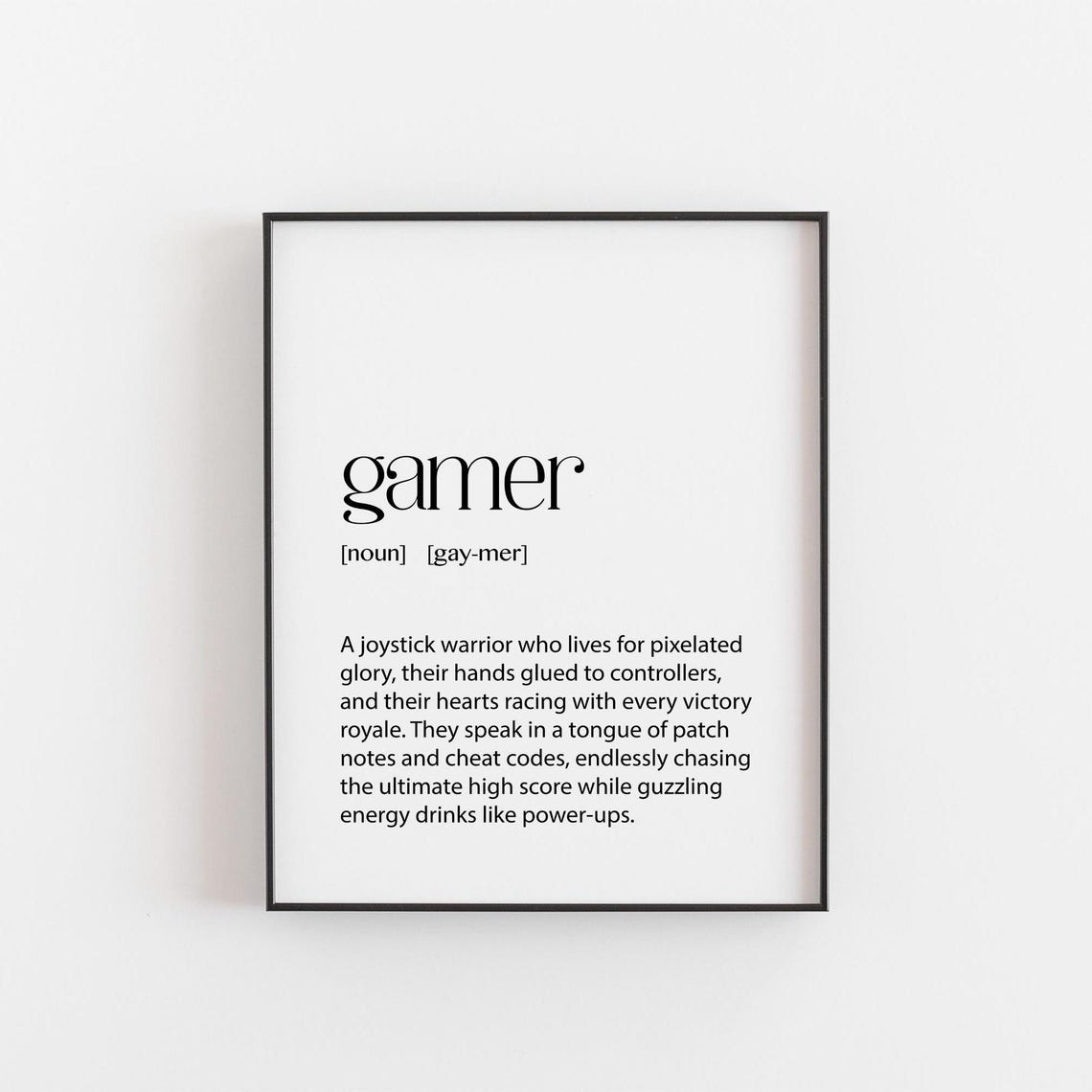 Gamer Definition Dictionary Style Funny Typography Gift Art Poster