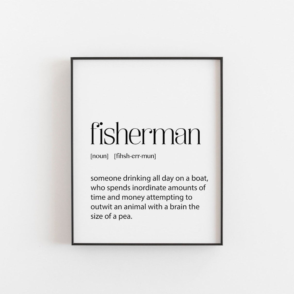 Funny Fishing Definition Print, Fisherman Gift Decor