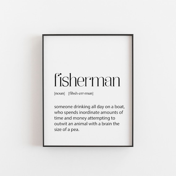 Funny Fishing Definition Print, Fisherman Gift Decor