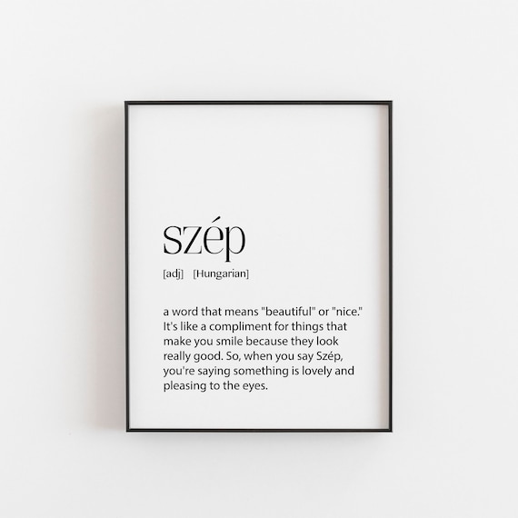Szep Hungarian Definition Beautiful Minimalist Typography Quote Poster