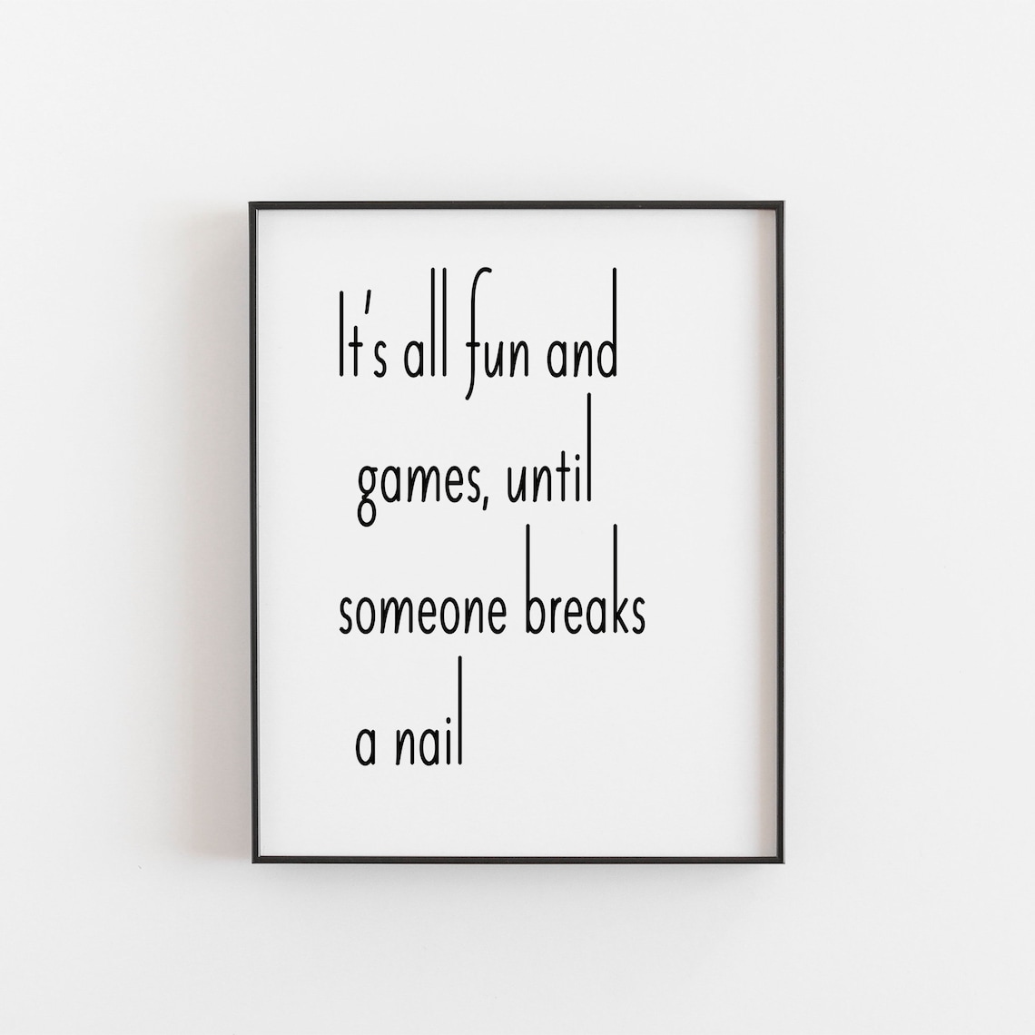 Nails Decor Nail Poster, Beauty Salon Quote Print