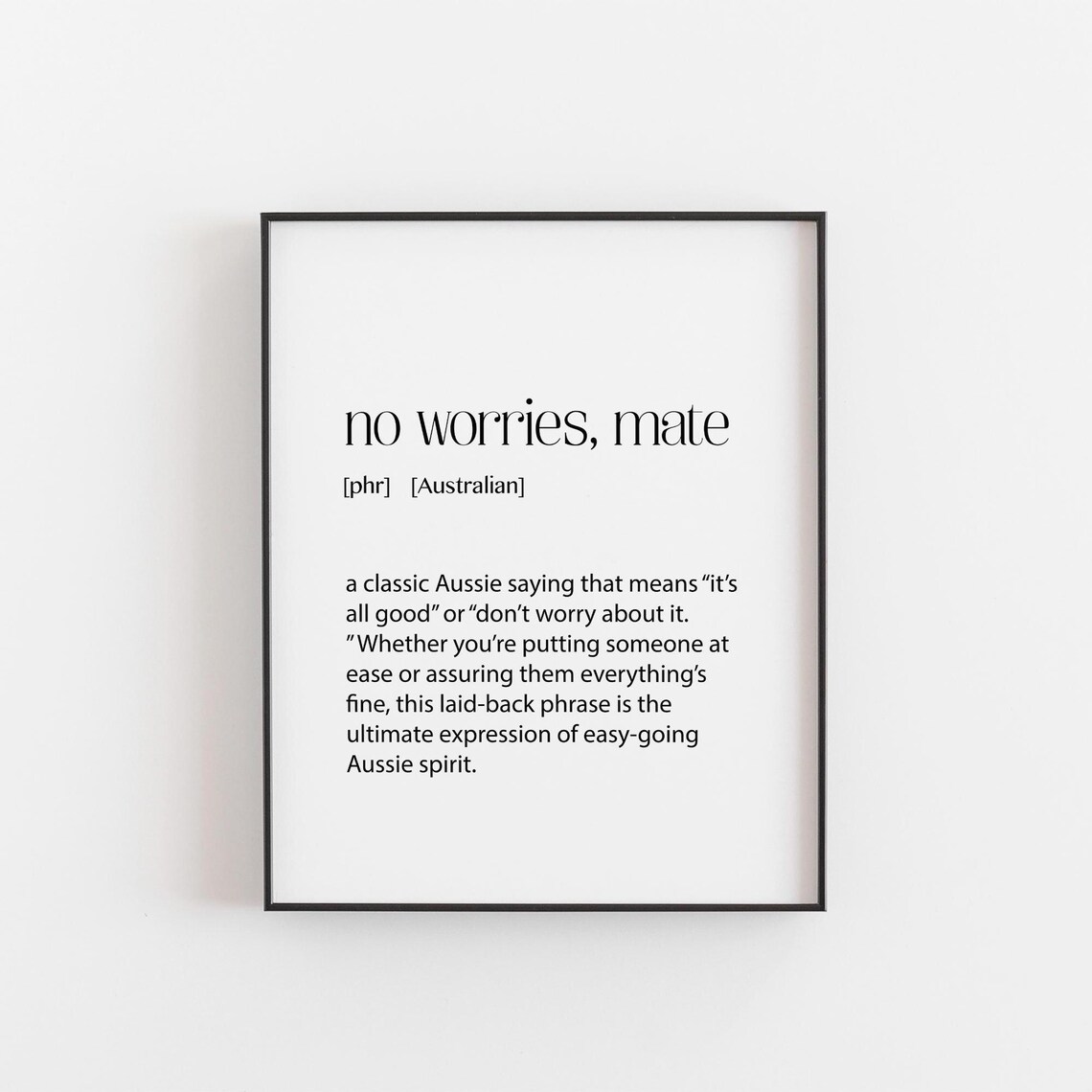 No Worries Mate Australian Slang Art Print