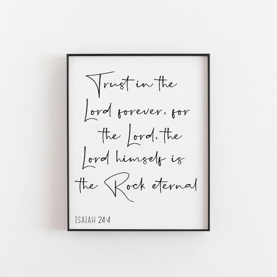 Trust In The Lord Forever Isaiah 24:4 Bible Verse Faith Poster