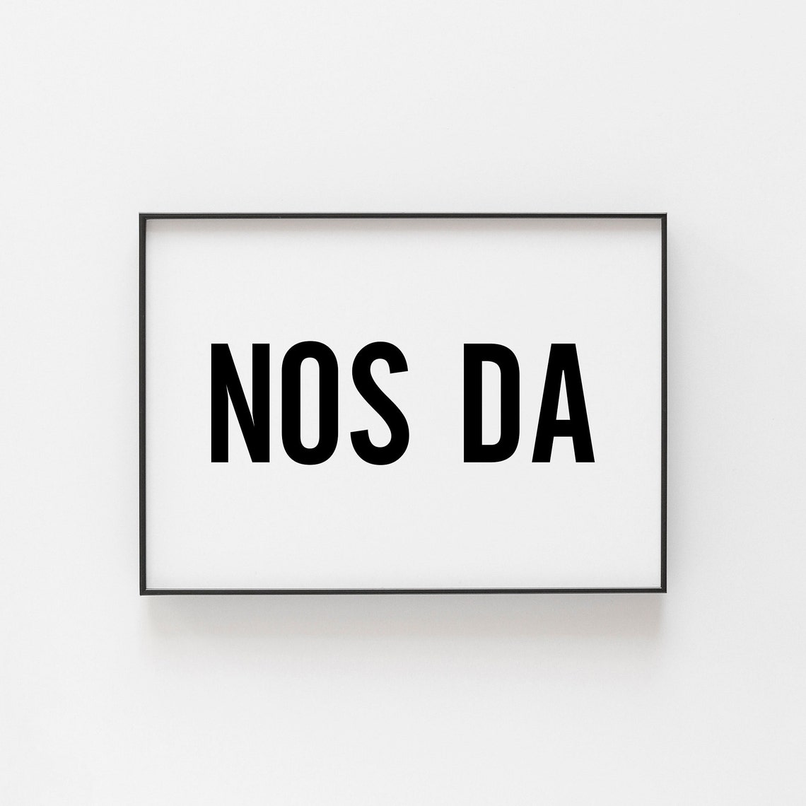 Nos Da Welsh Goodnight Minimal Modern Bold Black Typography Poster